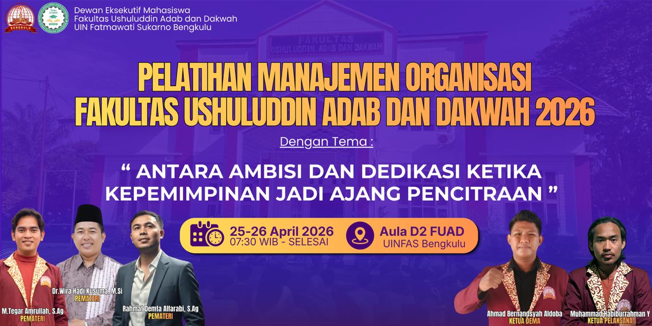 You are currently viewing Mahasiswa FUAD UINFAS Bengkulu Gelar Pelatihan Manajemen Organisasi