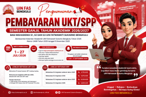 Read more about the article UIN Fatmawati Sukarno Bengkulu Buka Pembayaran UKT/SPP Semester Ganjil TA 2026/2027 Mulai 1 Juli 2026