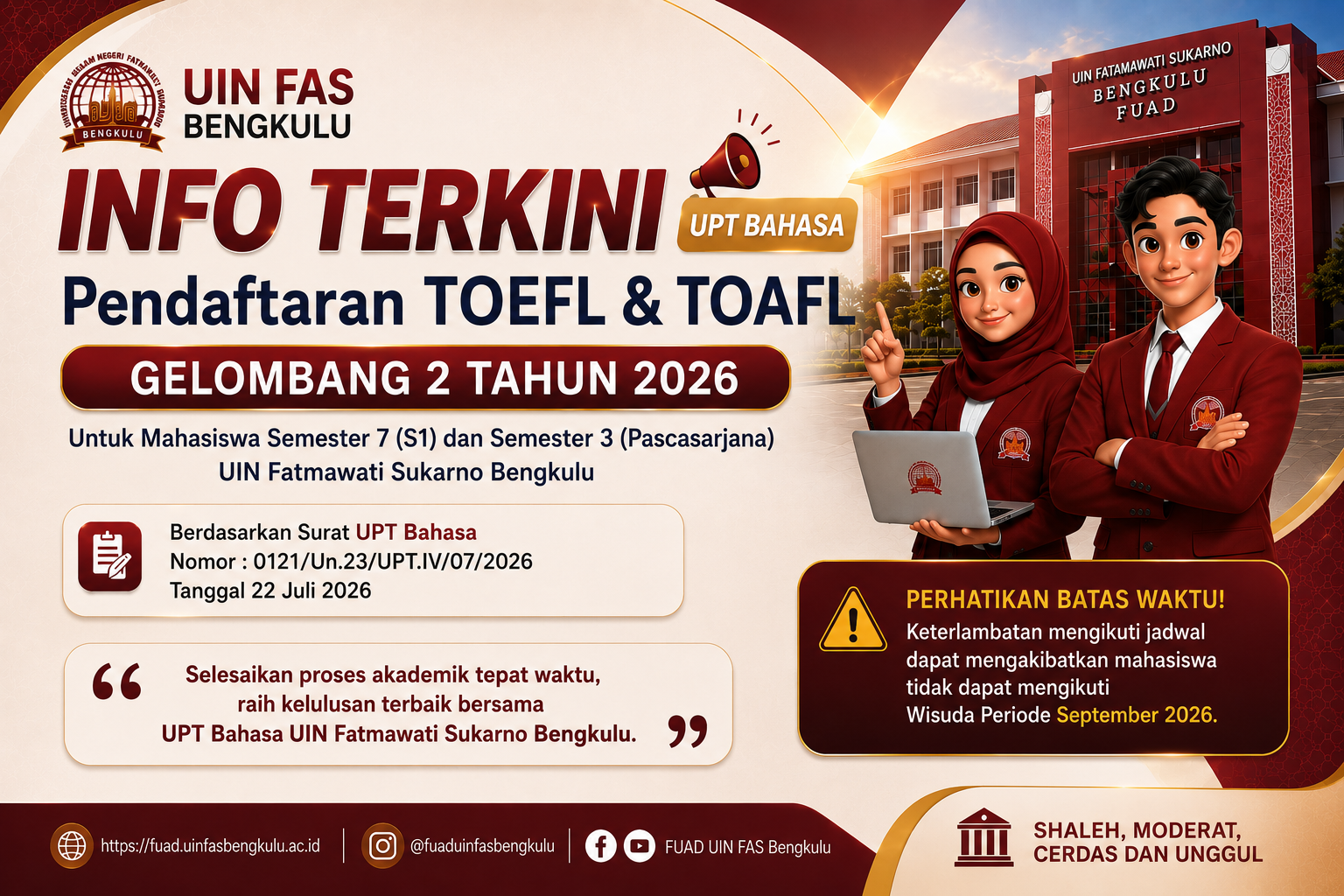 You are currently viewing UPT Bahasa UIN Fatmawati Sukarno Bengkulu Buka Pendaftaran TOEFL dan TOAFL Gelombang II Tahun 2026