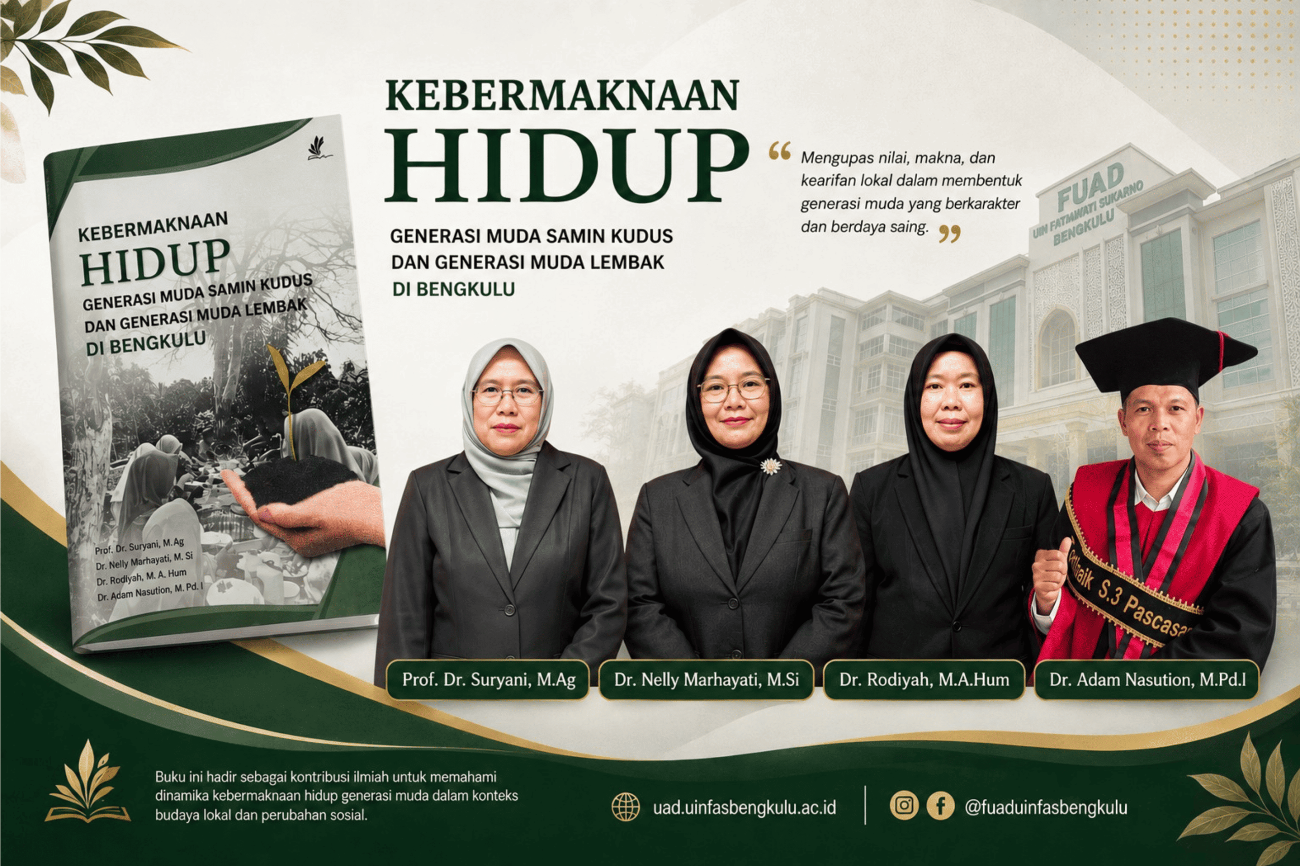 You are currently viewing Dekan FUAD Bersama Tiga Akademisi Terbitkan Buku tentang Kebermaknaan Hidup Generasi Muda Samin dan Lembak