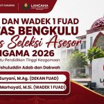 Dekan dan Wakil Dekan I FUAD UIN FAS Bengkulu Lolos Seleksi Calon Asesor LAMGAMA 2026